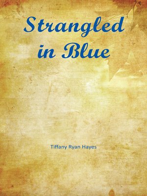 cover image of Strangled in Blue